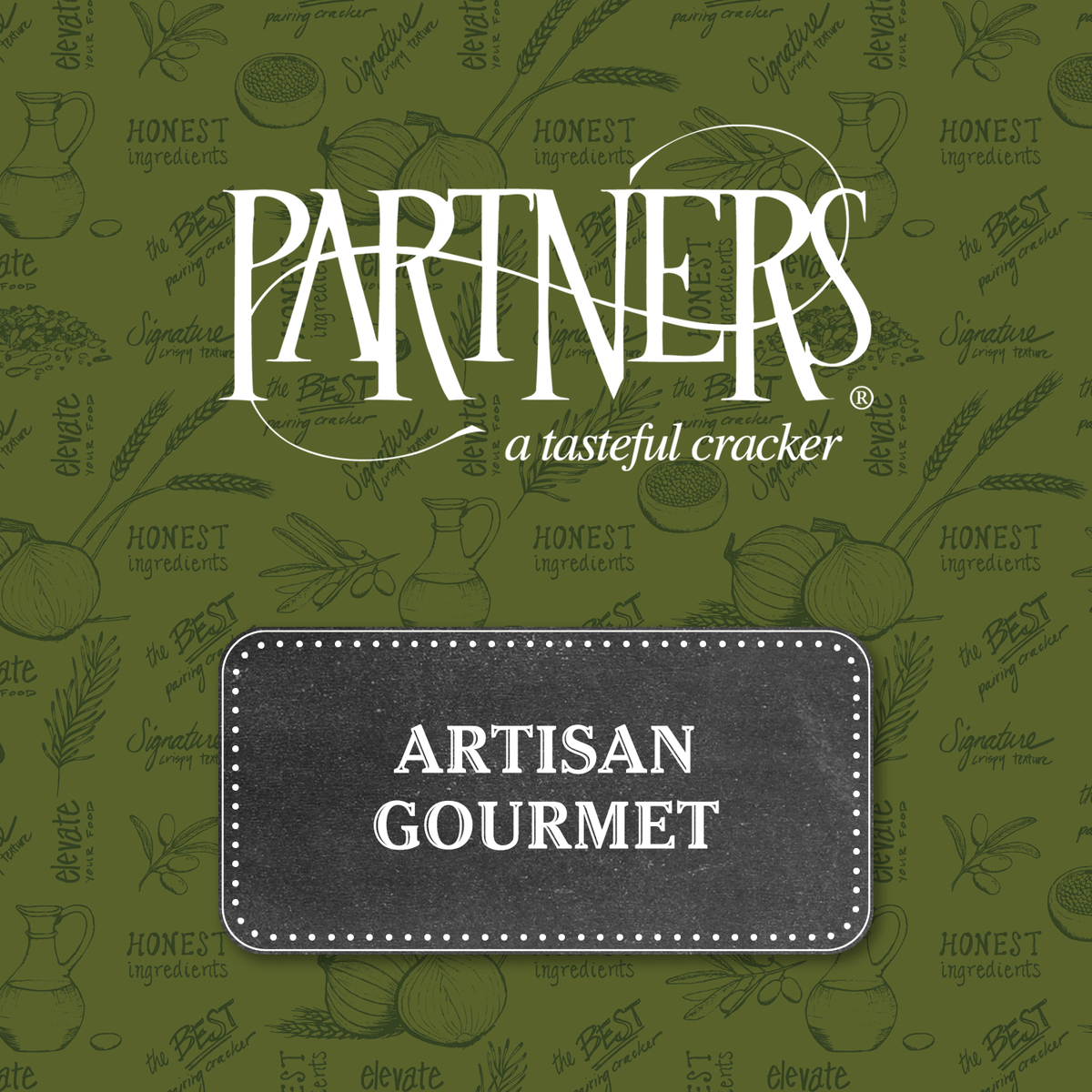 Partners Artisan Gourmet PARTNERS, A Tasteful Choice Company